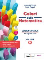 Colori della matematica. Ediz. bianca. Per il secondo biennio delle Scuole superiori vol.B di Leonardo Sasso, Ilaria Fragni edito da Petrini