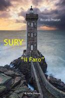 Sury. «Il faro» di Riccardo Pesatori edito da Aletti
