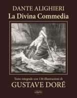 La Divina Commedia. Ediz. integrale di Dante Alighieri edito da Idea Libri