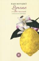 Limone e altri racconti di Kajii Motojiro edito da Atmosphere Libri