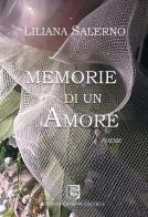 Memorie di un amore di Liliana Salerno edito da Edizioni Giuseppe Laterza