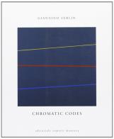 Chromatic codes di Giannino Ferlin edito da Sometti