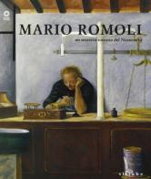 Mario Romoli. Un maestro toscano del Novecento edito da Sillabe