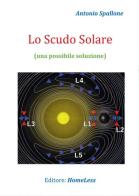 Lo scudo solare di Antonio Spallone edito da Youcanprint