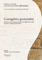 Coniugalità e genitorialità. Il vertice osservativo psicoanalitico in differenti ambiti di lavoro e setting di intervento di Elena S. La Rosa edito da Edizioni Bette