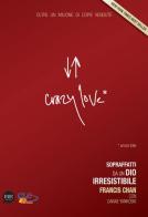 Crazy love. Sopraffatti da un Dio irresistibile di Francis Chan, Danae Yankoski edito da BE Edizioni