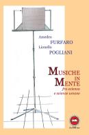 Musiche in mente fra scienza e scienze umane di Amedeo Furfaro, Lionello Pogliani edito da The Writer