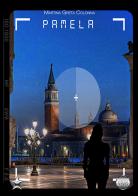Pamela di Martina Greta Colonna edito da Argento Vivo Edizioni