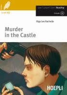 Murder in the Castle. Con CD-Audio di Olga Lee Rachello edito da Hoepli