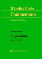 La permuta. Artt.1552-1555 di Vincenzo Verdicchio edito da Giuffrè