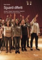 Sguardi differiti. Laboratorio Fotografia Teatro delle Albe (L'Aquila 2016). Ediz. illustrata di Fabio Donato edito da Editori Paparo