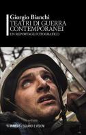 Teatri di guerra contemporanei di Giorgio Bianchi edito da Mimesis