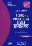 Codice di procedura civile ragionato. Ediz. minore di Antonio Carratta edito da Neldiritto.it