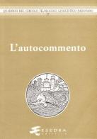 L'autocommento edito da Esedra
