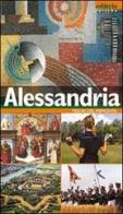 Guida ritratto città di Alessandria di Lorenzo Lavriani edito da Editris 2000