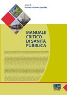 Manuale critico di sanità pubblica edito da Maggioli Editore