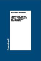L' analisi del valore e della performance nel ciclo di vita dell'impresa di Alessandro Montrone edito da Franco Angeli