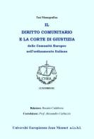 Il diritto comunitario e la Corte di Giustizia Europea di Rosario Calabrese edito da Erreci