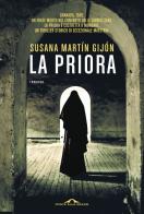 La priora di Susana Martín Gijón edito da Ponte alle Grazie