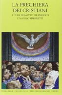 Preghiera dei cristiani edito da Mondadori
