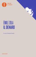 Il denaro di Émile Zola edito da Mondadori
