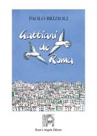 Gabbiani de Roma di Paolo Brizioli edito da Rose's Angels