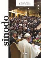Sinodo di Francesco (Jorge Mario Bergoglio) edito da AVE