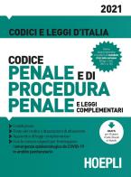 Codice penale e di procedura penale e leggi complementari 2021 di Luigi Franchi, Virgilio Feroci, Santo Ferrari edito da Hoepli