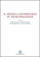 Il sistema universitario in trasformazione edito da Edizioni Scientifiche Italiane