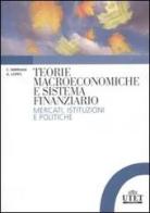 Teorie macroeconomiche e analisi del sistema finanziario di Cesare Imbriani, Antonio Lopes edito da UTET Università