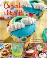 Cupcake e biscotti di Frances McNaughton, Lisa Slatter edito da Il Castello