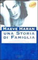 Una storia di famiglia di Maeve Haran edito da Sperling & Kupfer