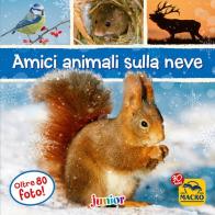 Amici animali sulla neve. Ediz. illustrata edito da Macro Junior
