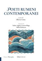 Poeti rumeni contemporanei. Testi poetici di Tudor Arghezi, Lucian Blaga, Mihai Eminescu edito da Ediuni