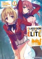 Classroom of the elite. Ediz. italiana vol.2 di Syougo Kinugasa edito da Dokusho Edizioni