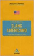 Langenscheidt. Slang americano. Slang americano-italiano di Roberto Cagliero, Chiara Spallino edito da Mondadori