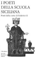I poeti della Scuola siciliana vol.2 edito da Mondadori