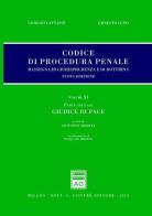 Codice di procedura penale. Rassegna di giurisprudenza e di dottrina vol.11 edito da Giuffrè