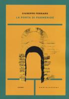 La porta di Parmenide di Giuseppe Ferraro edito da Castelvecchi