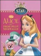 Alice nel paese delle meraviglie edito da Walt Disney Company Italia