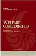 Welfare come diritto. Scenari e sfide del servizio sociale professionale edito da Edizioni La Meridiana