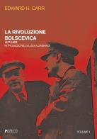 La rivoluzione bolscevica vol.1 di Edward Hallett Carr edito da Pgreco
