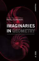 Imaginaries in geometry di Pavel Florensky edito da Mimesis International