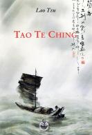 Tao te Ching di Lao Tzu edito da Luni Editrice