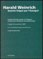 Harald Weinrich. Quante lingue per l'Europa edito da CUEC Editrice