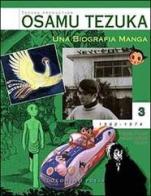 Una biografia manga. Il sogno di creare fumetti e cartoni animati vol.3 di Osamu Tezuka edito da Coconino Press