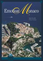 Emotion Monaco. Ediz. italiana, francese e inglese di René Novella, Enrico Formica edito da Hever