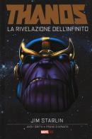 La rivelazione dell'infinito. Thanos di Jim Starlin, Andy Smith edito da Panini Comics