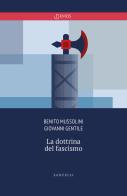 La dottrina del fascismo di Benito Mussolini, Giovanni Gentile edito da Santelli Editore