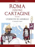 Roma contro Cartagine vol.1 di Gioal Canestrelli, Simone Liguori edito da Res Bellica